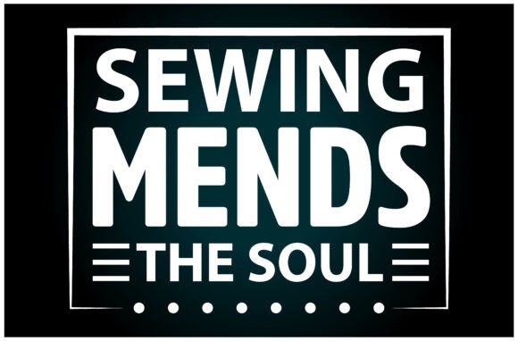 A Crafter's Review of the Sewing Mends Soul SVG Design