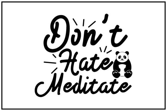 A Practical Review of the Don't Hate Meditate Design