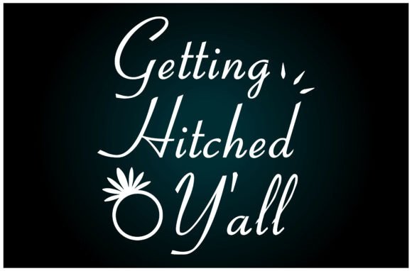 A Review of the Getting Hitched Y'all T-Shirt Design & Graphics