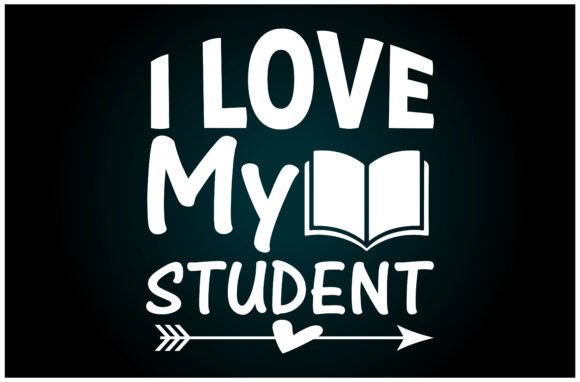 Assessing 'I Love My Students' T-Shirt Graphics