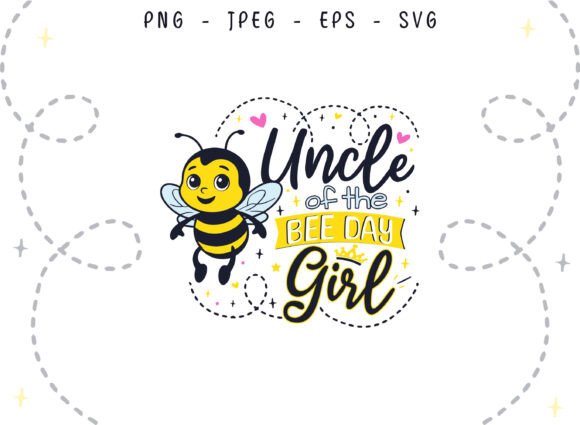 Bee Day Uncle of the Birthday Girl SVG: A Graphics Gem for Crafts