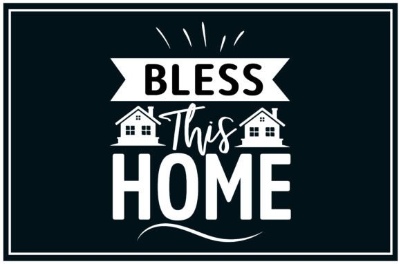 Bless This Home T-Shirt Design for Brand Graphics