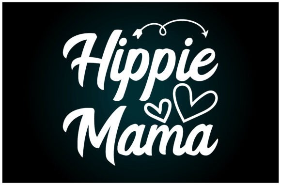 Hippie Mama: A Warm & Free SVG for T-Shirts & Graphics