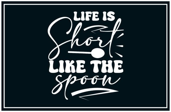 Life Short Spoon SVG: A Playful Asset for Creative Branding
