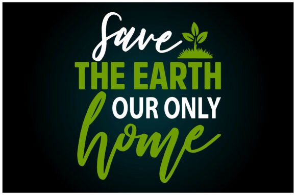 Save Earth Only Home: A Versatile Graphic Design Asset for Editorial Use