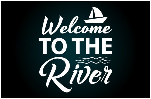 Welcome to the River: A Versatile Graphic for T-Shirt Designs